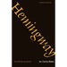Hemingway: The Writer as Artist