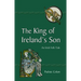 The King of Ireland's Son: An Irish Folk Tale