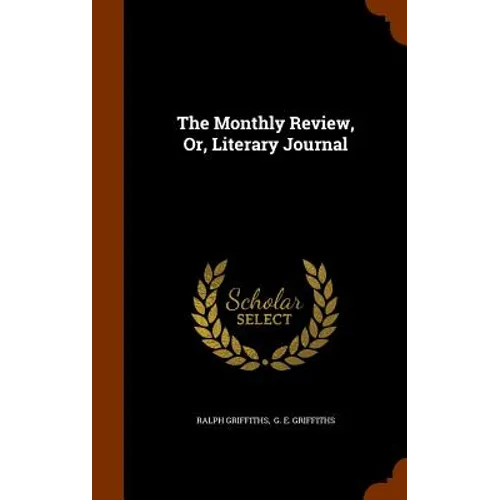 The Monthly Review, Or, Literary Journal