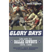 Glory Days: Life with the Dallas Cowboys, 1973-1998