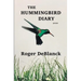 The Hummingbird Diary