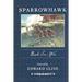 Sparrowhawk: Book Six, War: A Novel of the American Revolution