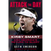 Attack the Day: Kirby Smart and Georgia's Return to Glory