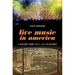 Live Music in America: A History from Jenny Lind to Beyoncé