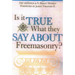 Is it True What They Say About Freemasonry?