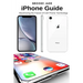 iPhone Guide: Maximizing the Future of Cell Phone Technology