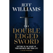 The Double Edged Sword: Cutting to the Heart of Your Business and Your Life
