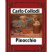 Pinocchio, by Carlo Collodi
