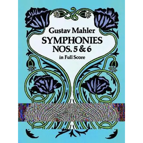 Symphonies Nos. 5 and 6 in Full Score