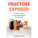 Fructose Exposed