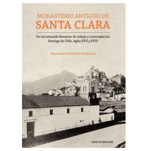 Monasterio Antiguo de Santa Clara