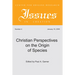 Christian Perspectives on the Origin of Species