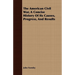 The American Civil War, A Concise History Of Its Causes, Progress, And Results
