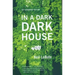 In a Dark Dark House: A Play
