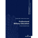 Professional Military Education: A Cross-Cultural Survey
