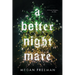 A Better Nightmare