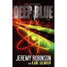 Callsign: Deep Blue: Deep Blue - Book 1 (a Tom Duncan - Chess Team Novella)