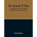 The Currencies Of China; An Investigation Of Silver & Gold Transactions Affecting China. With A Section On Copper