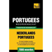 Thematische woordenschat Nederlands-Portugees - 7000 woorden
