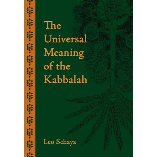 The Universal Meaning of the Kabbalah