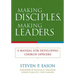 Making Disciples, Making Leaders: A Manual for Developing Church Officers