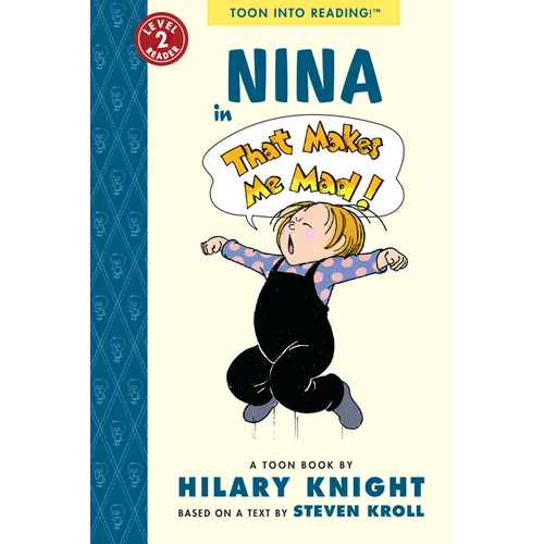 Nina in That Makes Me Mad!: Toon Level 2
