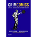 Crimcomics Issue 4: Social Disorganization Theory