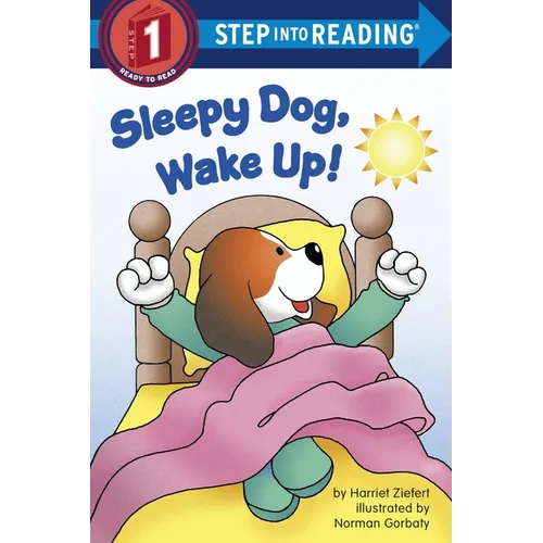 Sleepy Dog, Wake Up!