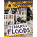 Ferocious Floods