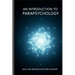 An Introduction to Parapsychology