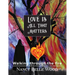 Love Is All That Matters: Walking through the fire
