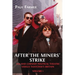 After the Miners' Strike: A39 and Cornish Political Theatre versus Thatcher's Britain