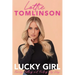 Lucky Girl: Family, Falling and Finding My Way