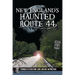 New England's Haunted Route 44