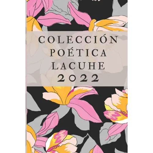 Colección Poética LACUHE 2022