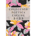 Colección Poética LACUHE 2022