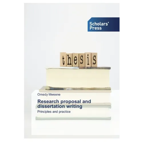 Research proposal and dissertation writing