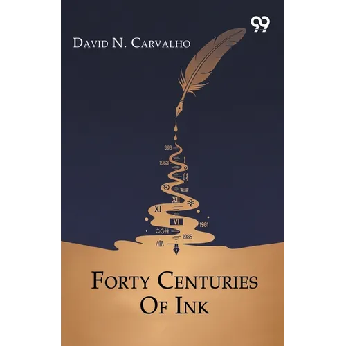 Forty Centuries Of Ink