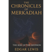 Chronicles of Merkadiah: The Rise of the Gryphon