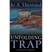 An Unfolding Trap