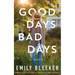 Good Days Bad Days