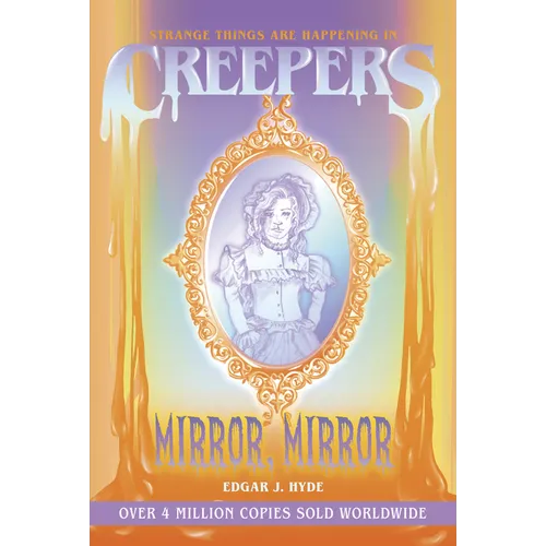 Creepers: Mirror, Mirror