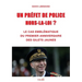 Un Prefet de Police Hors-La-Loi ?: Le cas emblématique du premier anniversaire des Gilets jaunes