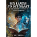 Ben Learns to Get Smart: and The Hidden Dangers of AI in Learning