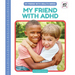 My Friend with ADHD