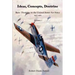 Ideas, Concepts, Doctrine- Volume 1