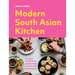 Modern South Asian Kitchen: Recipes and Stories Celebrating Culture and Community