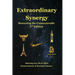 Extraordinary Synergy: Measuring the Unmeasurable