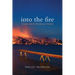 Into the Fire: Disaster and the Remaking of Gender