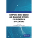 Computer-aided Design and Diagnosis Methods for Biomedical Applications